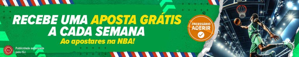 Aposta Grátis Semanal NBA: Adere à promoção e recebe uma Aposta Grátis Todas as Semanas ao apostar na NBA!